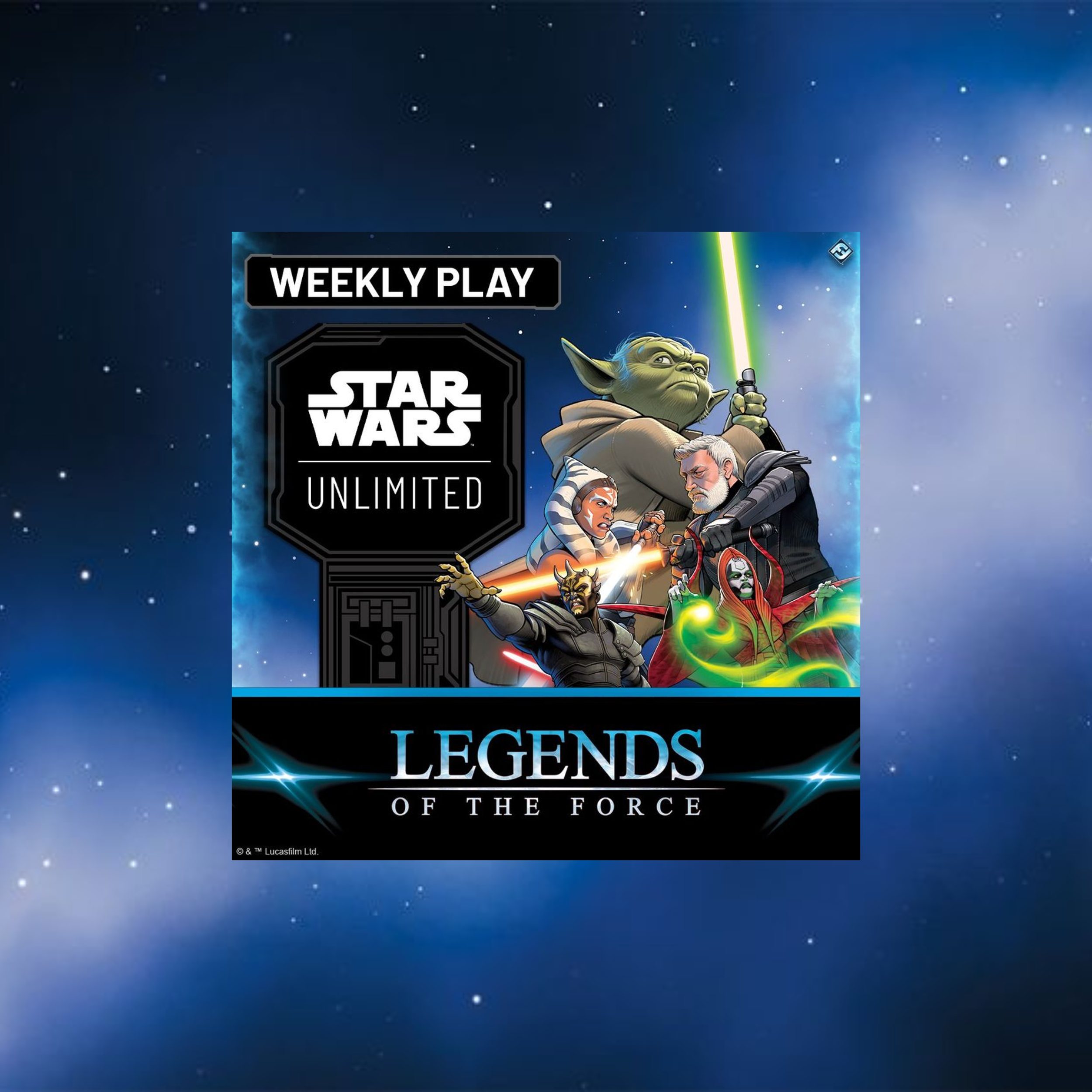Star Wars Unlimited Legends of the Force Weekly Play
